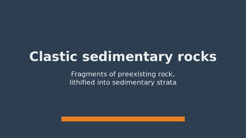 Diagram label for clastic sedimentary rocks made of rock fragments