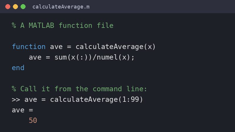 Example MATLAB function file calculateAverage.m and a call returning 50